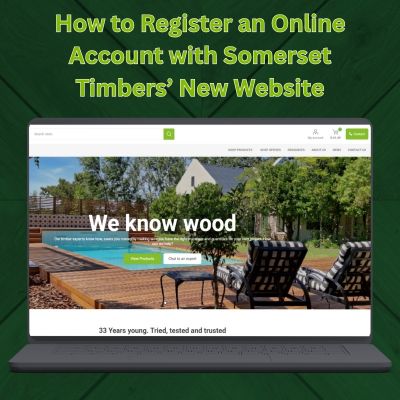 How to Register an Online Account with Somerset Timbers’ New Website